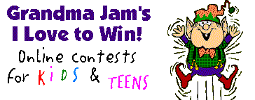 Grandma Jam's I Love to Win - Online Contests for Kids & Teens